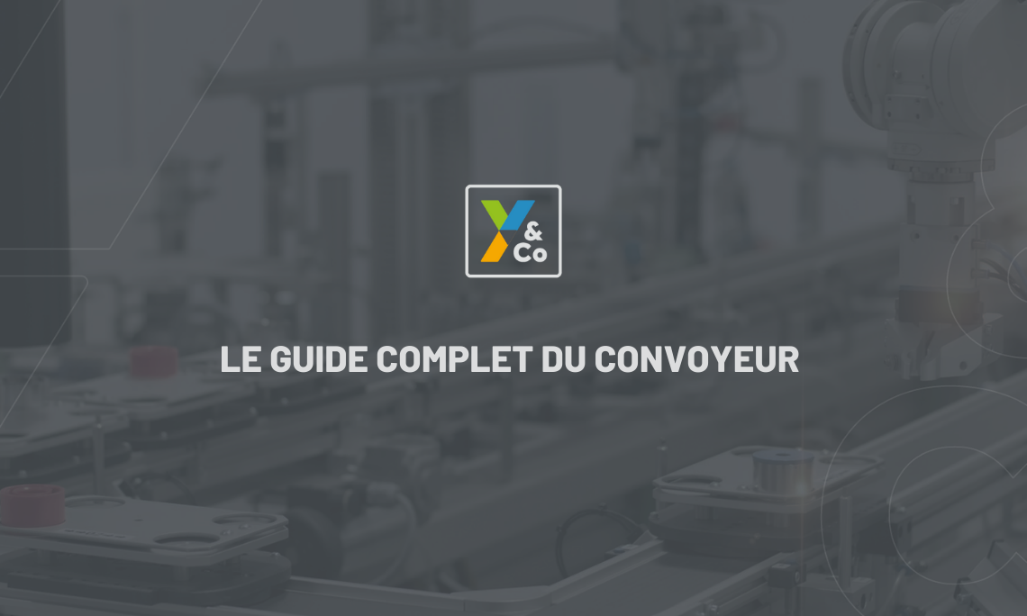 Le guide complet du convoyeur Y&Co