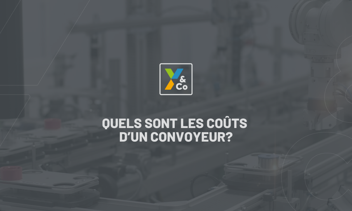 Quels sont les coûts d’un convoyeur?