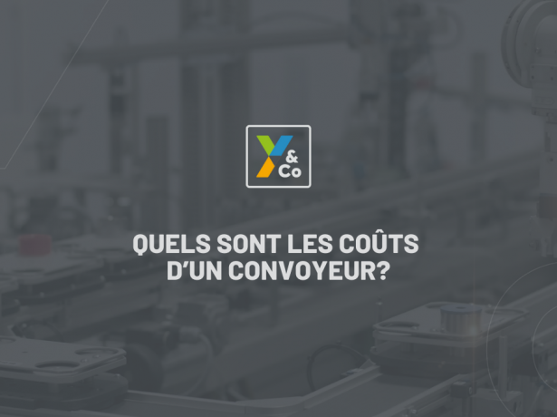 Quels sont les coûts d’un convoyeur?